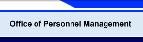 Office of Personnel Management - OPM Home Page